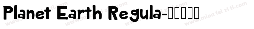Planet Earth Regula字体转换